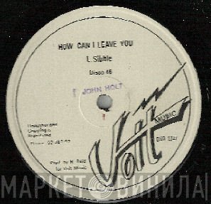 John Holt - How Can I Leave You / Tribal War