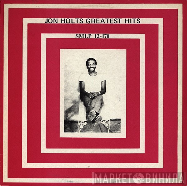 John Holt - Jon Holts Greatest Hits
