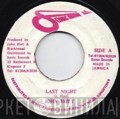 John Holt - Last Night