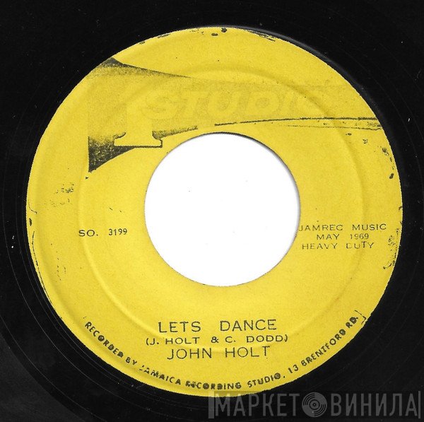 John Holt  - Let's Dance