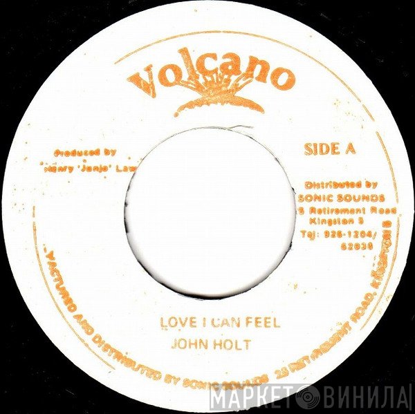 John Holt - Love I Can Feel