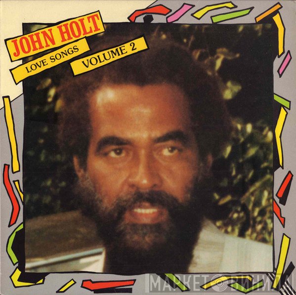 John Holt - Love Songs Volume 2