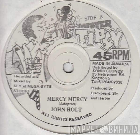 John Holt - Mercy Mercy