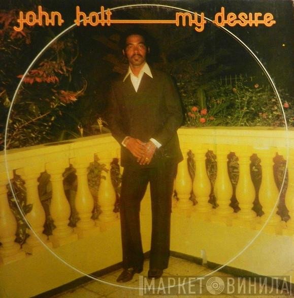 John Holt - My Desire