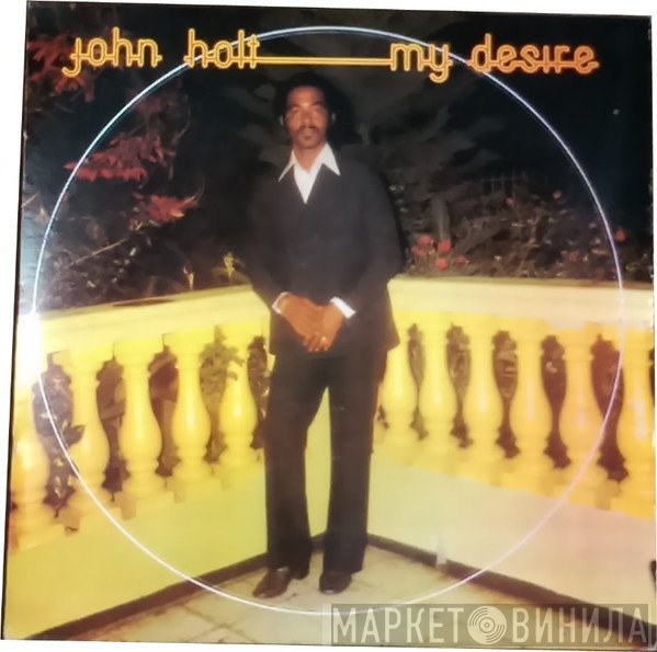 John Holt - My Desire