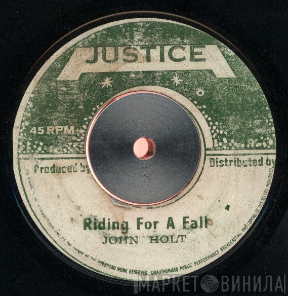 John Holt  - Riding For A Fall