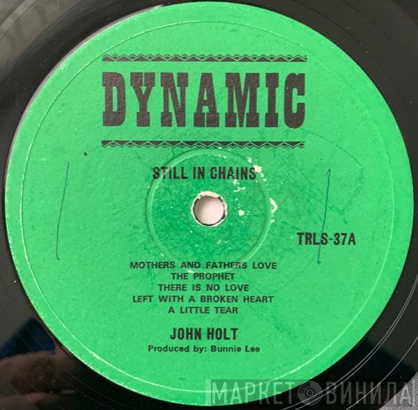 John Holt  - Still In Chains