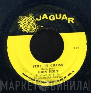 John Holt - Still In Chains