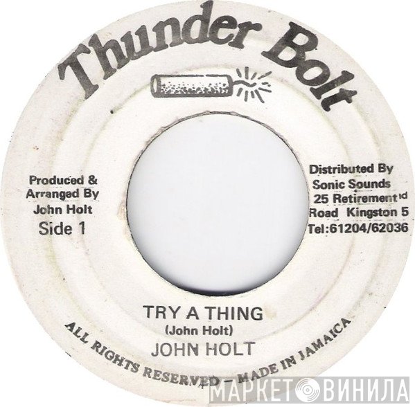 John Holt - Try A Thing