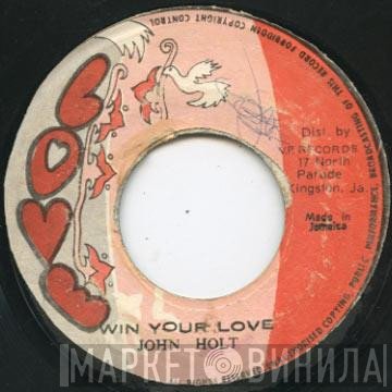 John Holt - Win Your Love