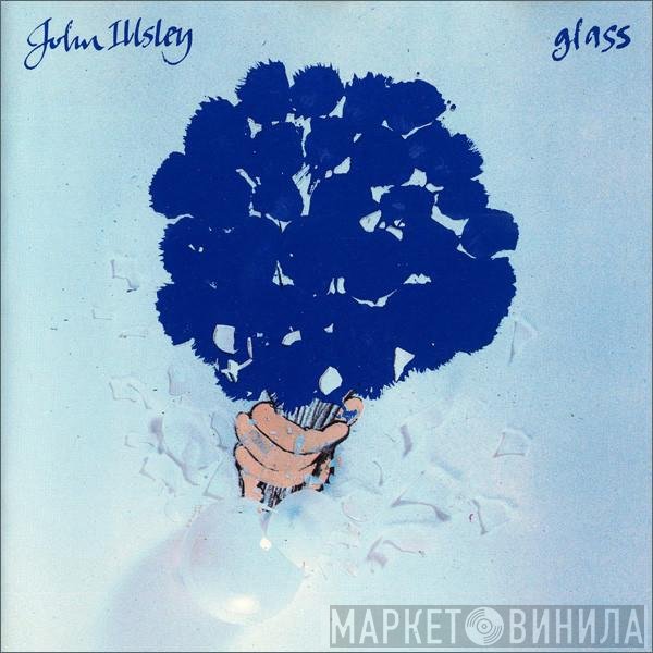 John Illsley  - Glass
