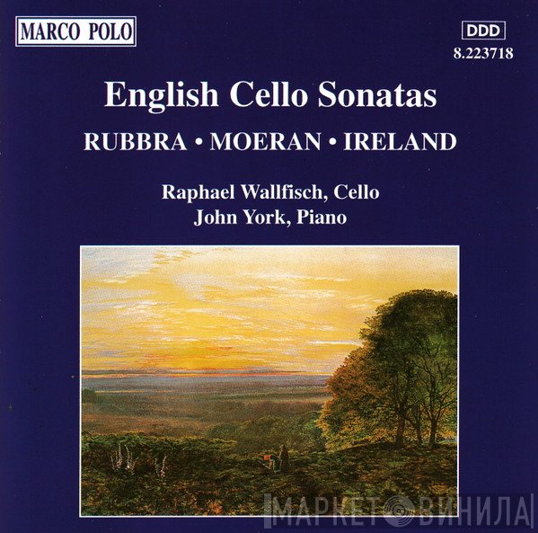 John Ireland, Ernest John Moeran, Edmund Rubbra - English Cello Sonatas
