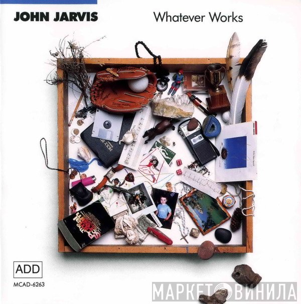 John Jarvis  - Whatever Works
