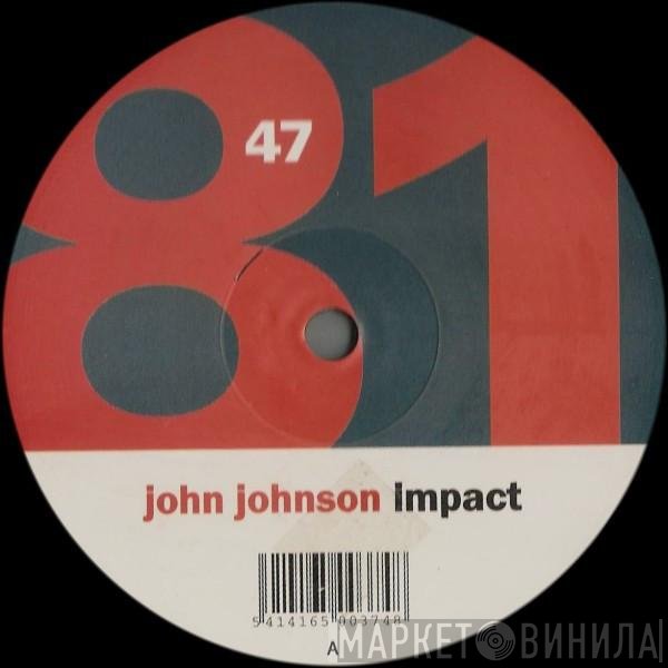 John Johnson  - Impact