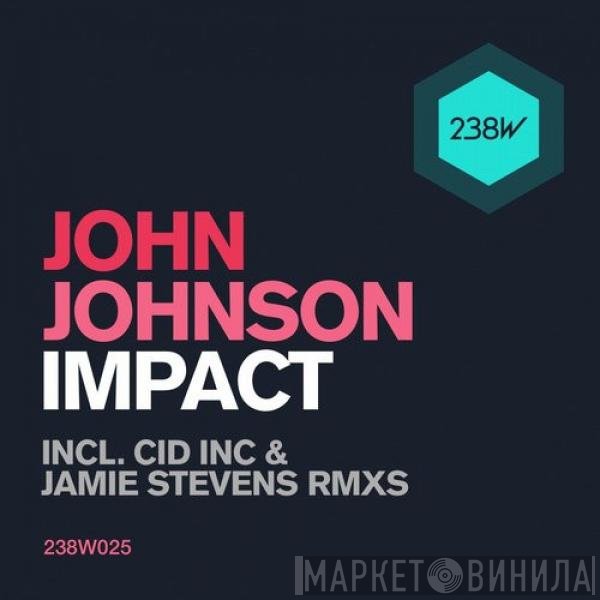 John Johnson  - Impact