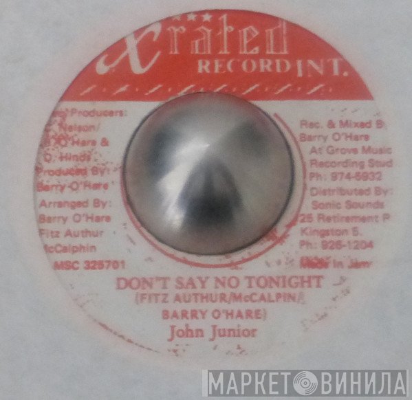 John Junior - Don't Say No Tonight