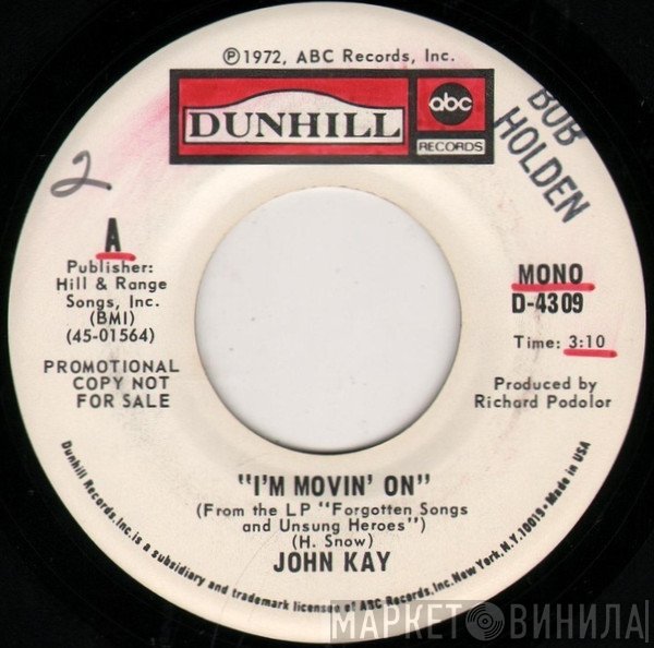 John Kay - I'm Movin' On