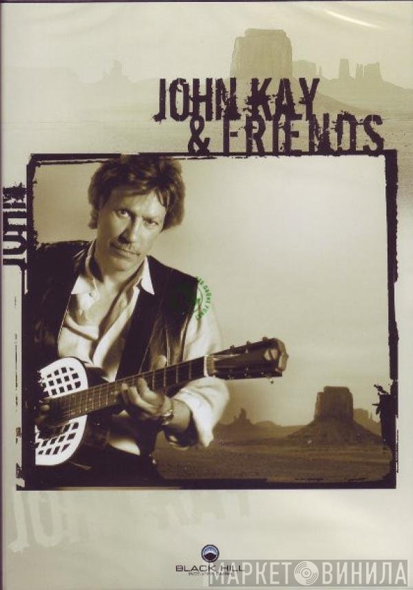 John Kay  - John Kay & Friends