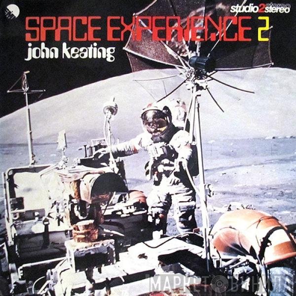 John Keating - Space Experience 2