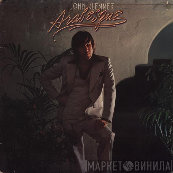 John Klemmer  - Arabesque