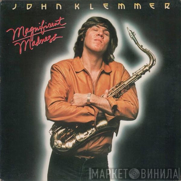 John Klemmer - Magnificent Madness