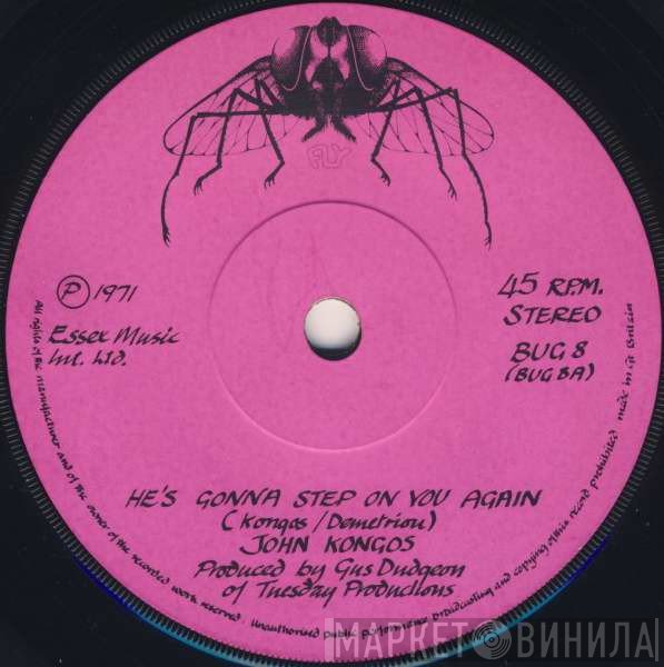 John Kongos - He's Gonna Step On You Again