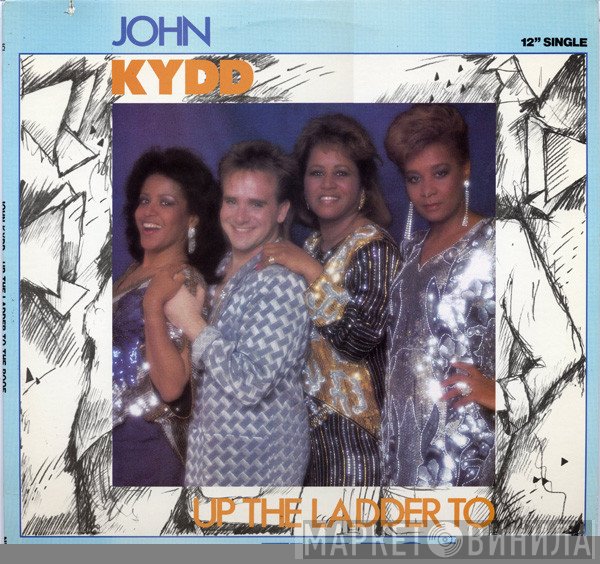 John Kydd - Up The Ladder To The Roof