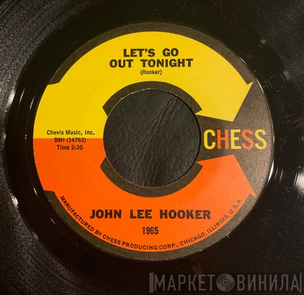 John Lee Hooker  - Let's Go Out Tonight / In The Mood