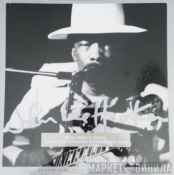 John Lee Hooker - Black Night Is Falling: Live At The Rising Sun Celebrity Jazz Club