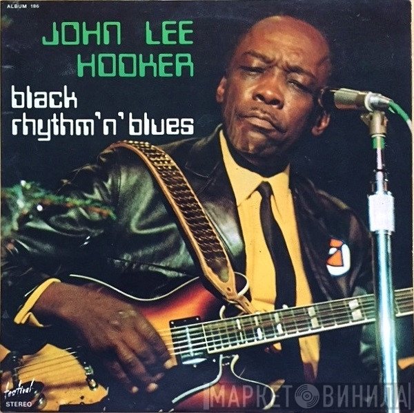 John Lee Hooker  - Black Rhythm'n' Blues