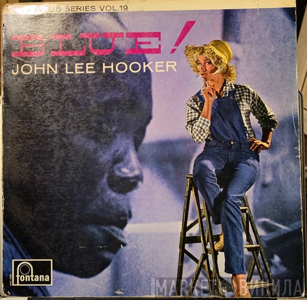 John Lee Hooker  - Blue!