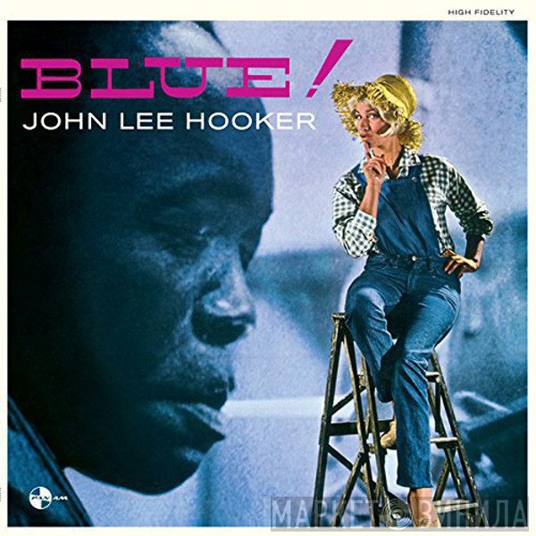 John Lee Hooker  - Blue!