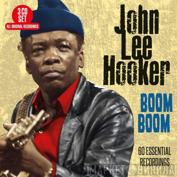 John Lee Hooker - Boom Boom - 60 Essential Recordings