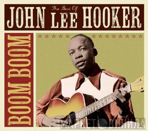 John Lee Hooker - Boom Boom - The Best Of