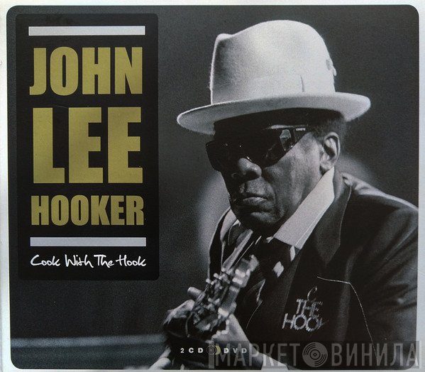 John Lee Hooker - Cook With The Hook