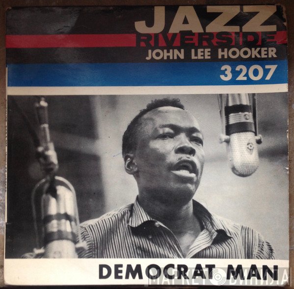 John Lee Hooker  - Democrat Man