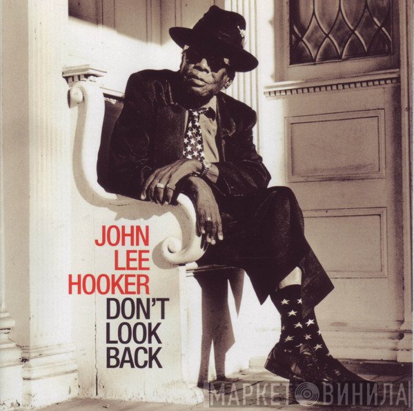John Lee Hooker - Don't Look Back