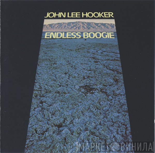 John Lee Hooker  - Endless Boogie