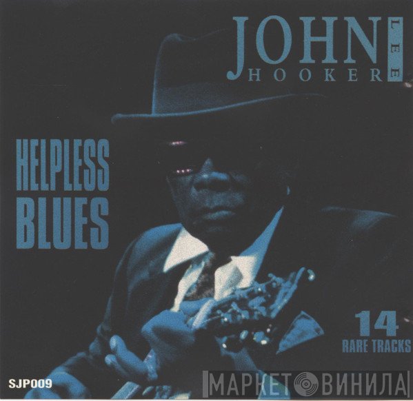 John Lee Hooker - Helpless Blues