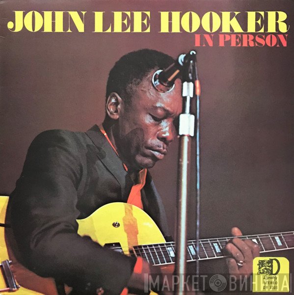 John Lee Hooker  - In Person