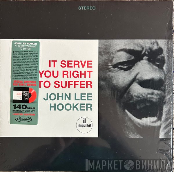 John Lee Hooker - It Serve You Right To Suffer