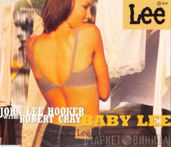 John Lee Hooker, Robert Cray - Baby Lee