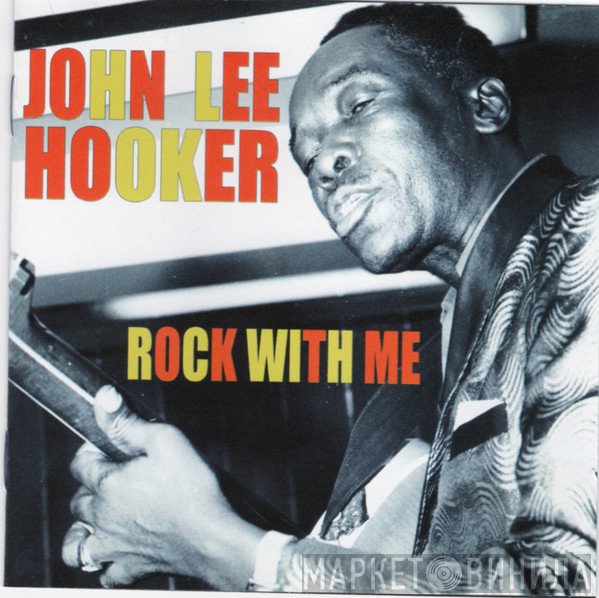 John Lee Hooker - Rock With Me