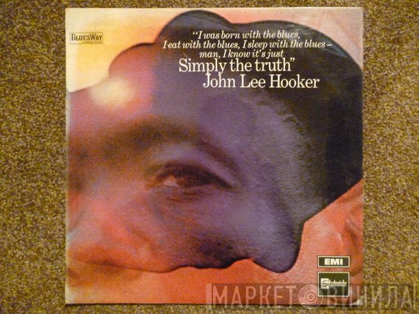 John Lee Hooker - Simply The Truth
