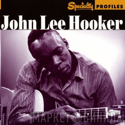 John Lee Hooker  - Specialty Profiles