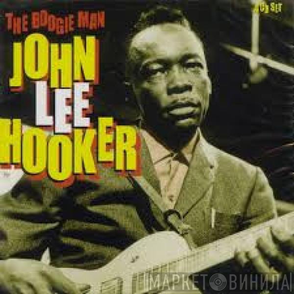 John Lee Hooker  - The Boogie Man
