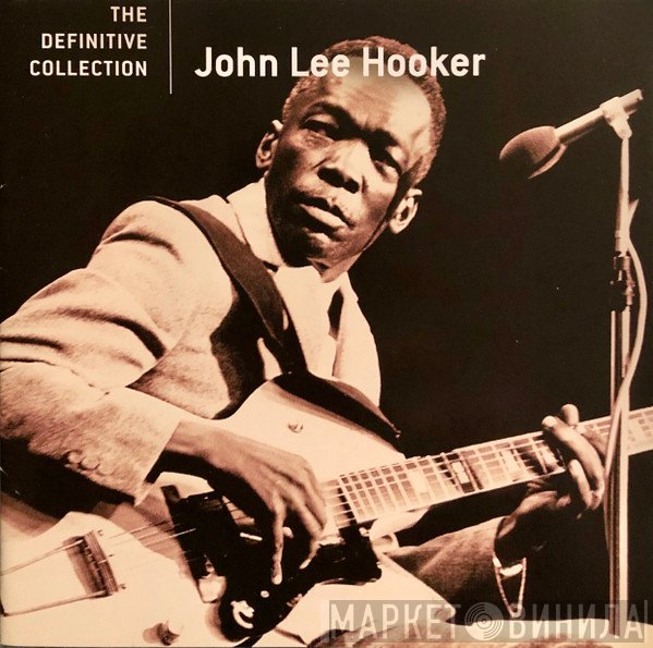 John Lee Hooker  - The Definitive Collection