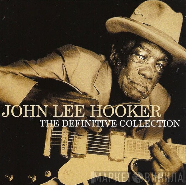 John Lee Hooker  - The Definitive Collection