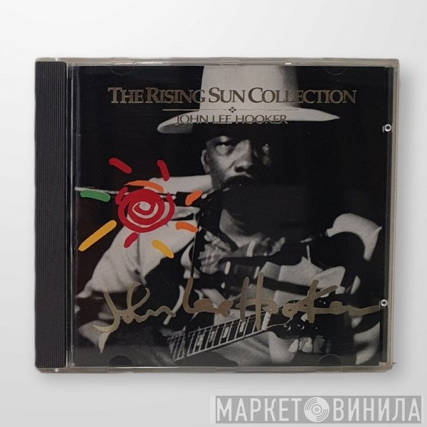 John Lee Hooker  - The Rising Sun Collection