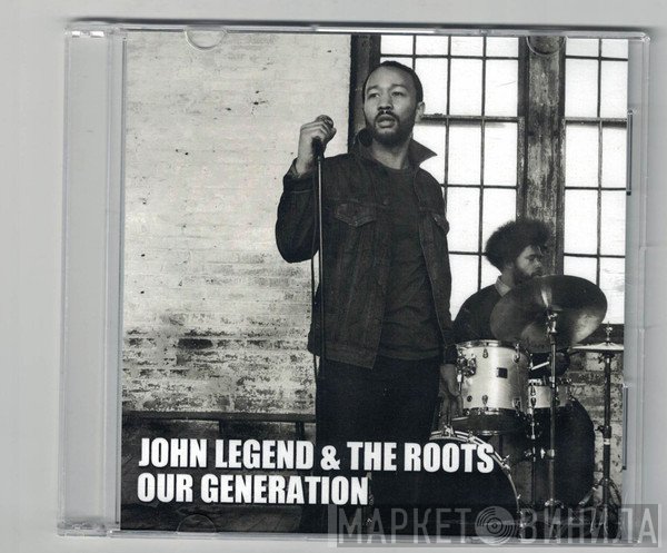 John Legend & The Roots  - Our Generation
